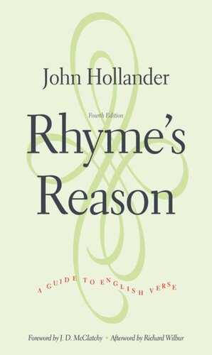 Rhymes Reason A Guide To English Verse John Hollander Richard Wilbur J D Mcclatchy