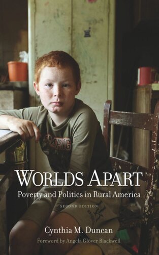 Worlds Apart Poverty And Politics In Rural America Cynthia M Duncan Angela Blackwell