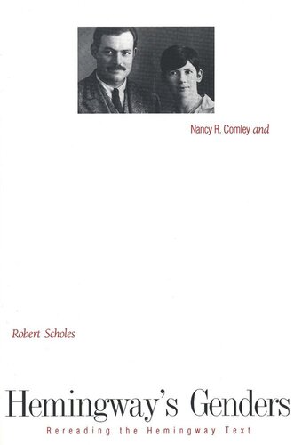 Hemingways Genders Rereading The Hemingway Text Nancy Comley