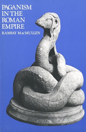 Paganism In The Roman Empire Ramsay Macmullen