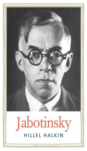 Jabotinsky A Life Hillel Halkin