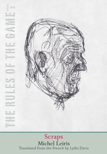 Scraps The Rules Of The Game Volume 2 Michel Leiris Lydia Davis