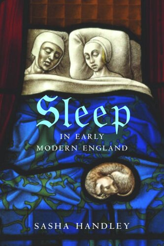 Sleep In Early Modern England Sasha Handley