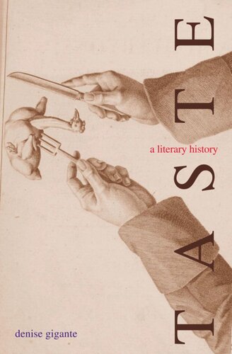 Taste A Literary History Denise Gigante