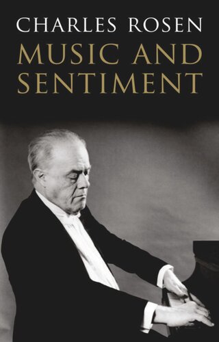 Music And Sentiment Charles Rosen