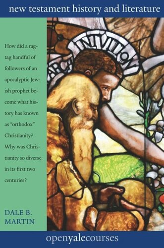 New Testament History And Literature Dale B Martin