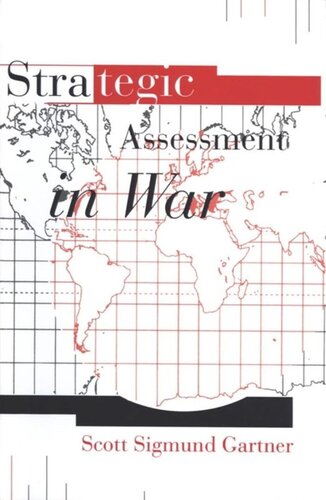 Strategic Assessment In War Scott Sigmund Gartner