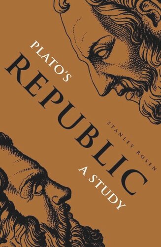 Platos Republic A Study Stanley Rosen