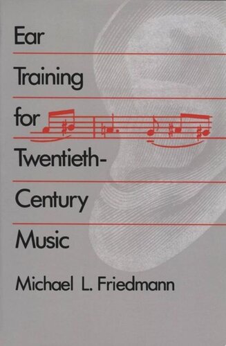 Ear Training For Twentiethcentury Music Michael L Friedman