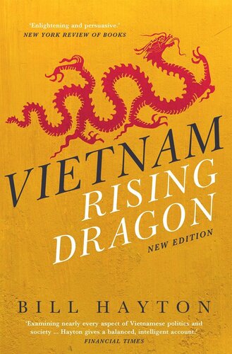 Vietnam Rising Dragon New Edition Revised And Updated Bill Hayton
