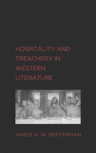 Hospitality And Treachery In Western Literature James A W Heffernan