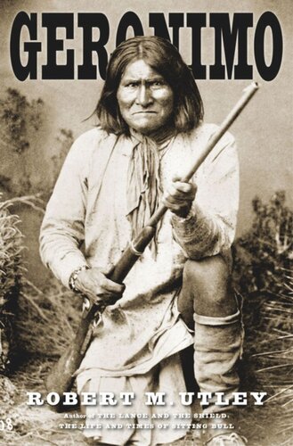 Geronimo Robert M Utley