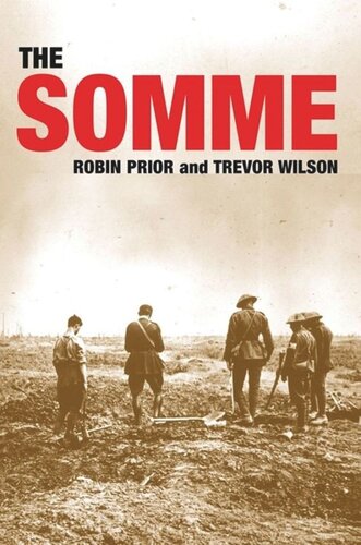 The Somme 2008 Robin Prior Trevor Wilson