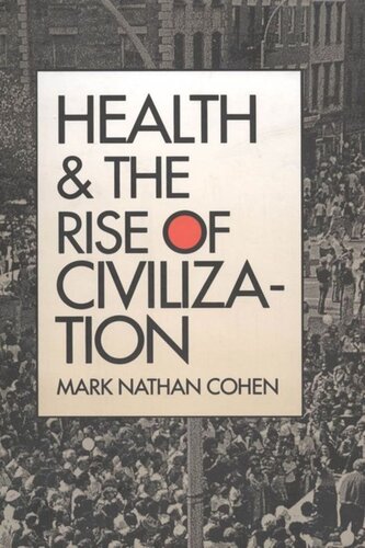 Health And The Rise Of Civilization Rhodri Jeffreysjones