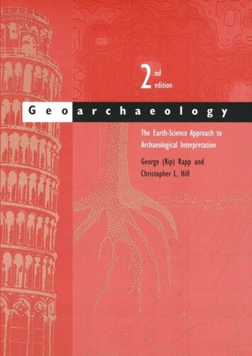 Geoarchaeology George Rapp Christopher L Hill
