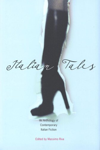 Italian Tales An Anthology Of Contemporary Italian Fiction Massimo Riva Editor