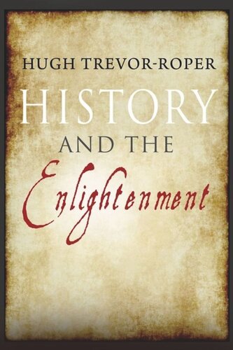 History And The Enlightenment Hugh Trevorroper