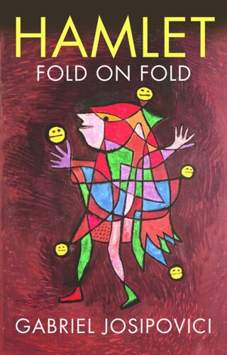Hamlet Fold On Fold Gabriel Josipovici