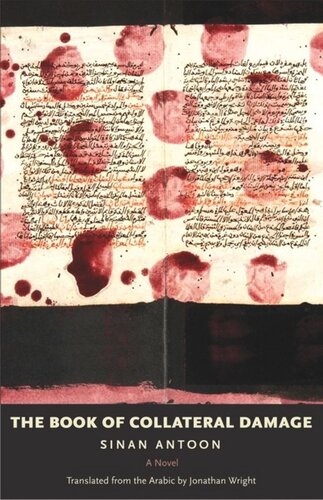 The Book Of Collateral Damage Sinan Antoon Jonathan Wright