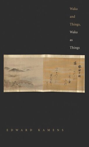 Waka And Things Waka As Things Edward Kamens