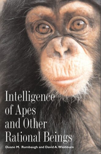 Intelligence Of Apes And Other Rational Beings Duane M Rumbaugh David A Washburn