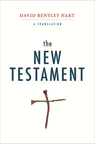 The New Testament A Translation David Bentley Hart