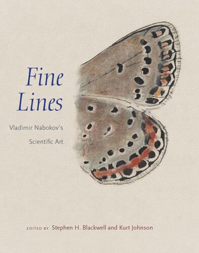 Fine Lines Vladimir Nabokovs Scientific Art 1st Edition Stephen H Blackwell
