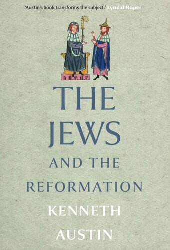 The Jews And The Reformation Kenneth Austin