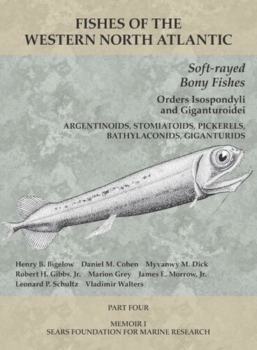 Softrayed Bony Fishes Orders Isospondyli And Giganturoidei Part 4 Unknown