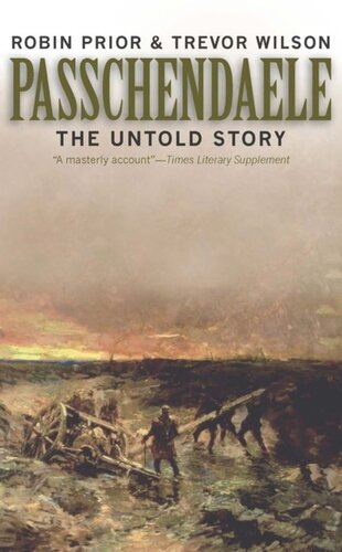 Passchendaele Robin Prior Trevor Wilson
