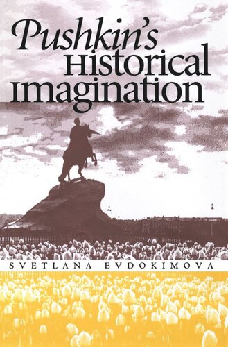 Pushkins Historical Imagination Svetlana Evdokimova