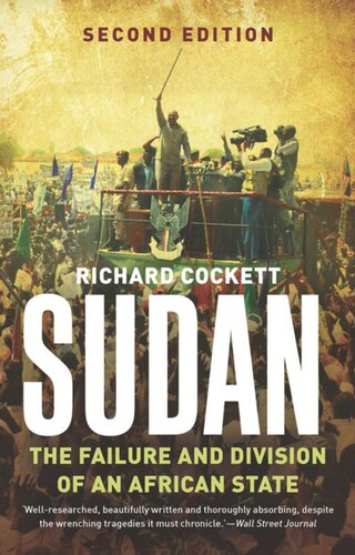 Sudan The Failure And Division Of An African State Second Edition Dr Richard Cockett