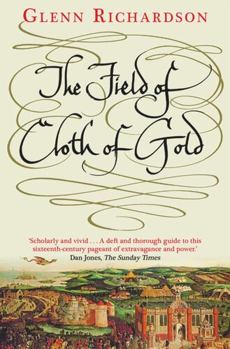 The Field Of Cloth Of Gold Glenn Richardson