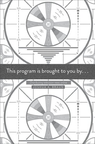 This Program Is Brought To You By Distributing Television News Online Joshua A Braun