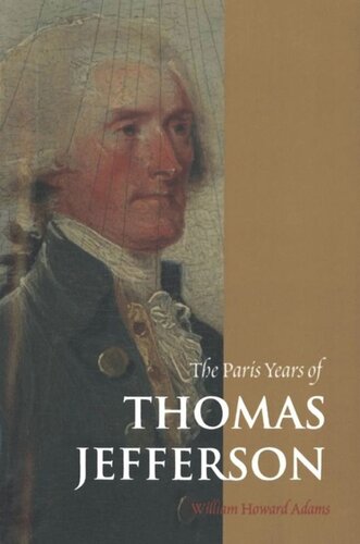 The Paris Years Of Thomas Jefferson Paul Sniderman Joseph F Fletcher Peter Russell