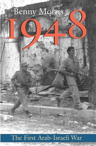 1948 A History Of The First Arabisraeli War Benny Morris