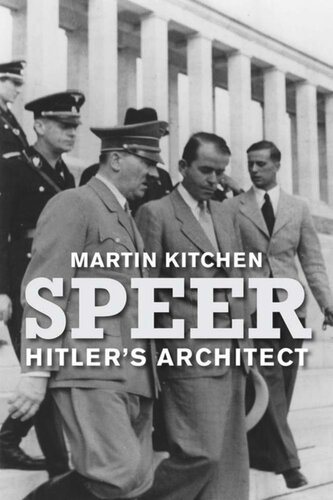 Speer Hitlers Architect Martin Kitchen