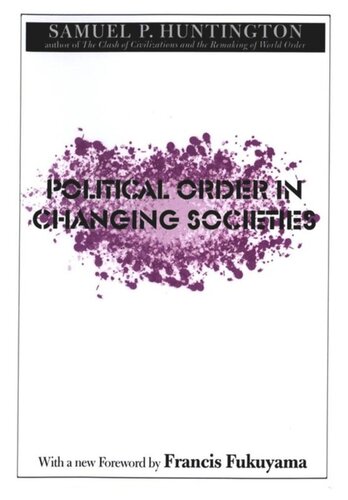 Political Order In Changing Societies Samuel P Huntington