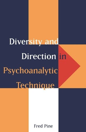 Diversity And Direction In Psychoanalytic Technique Donald R Kelley