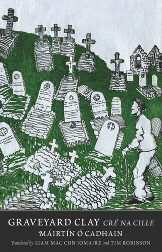 Graveyard Clay Cr Na Cille Liam Mac Con Iomaire Mirtn Cadhain