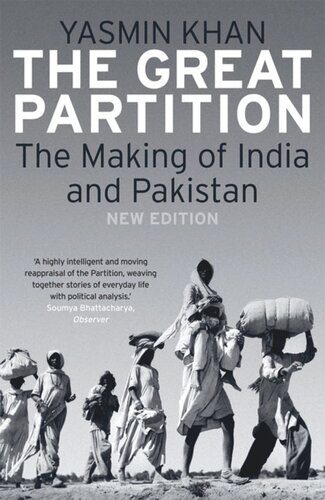 The Great Partition The Making Of India And Pakistan New Edition Yasmin Khan