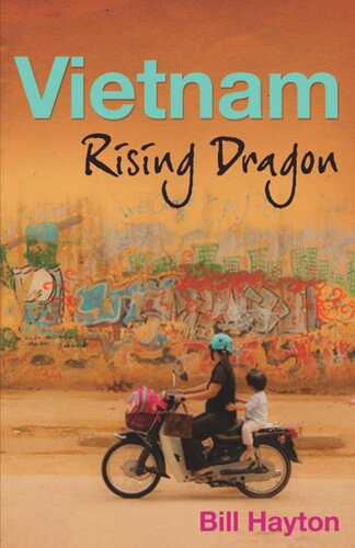 Vietnam Rising Dragon Bill Hayton