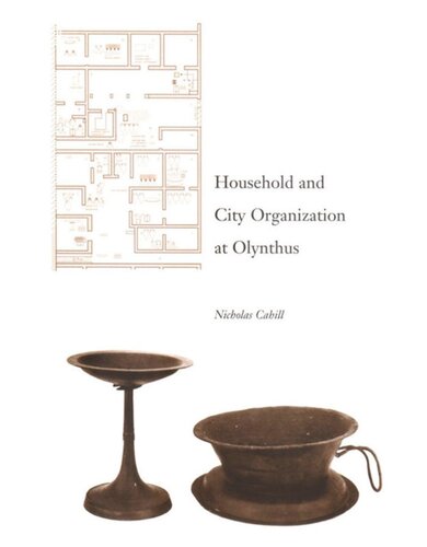 Household And City Organization At Olynthus Nicholas Cahill