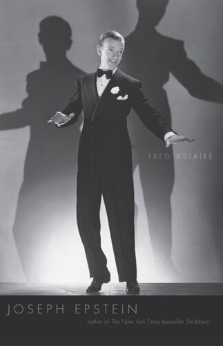 Fred Astaire Joseph Epstein