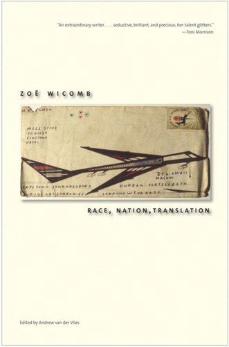 Race Nation Translation South African Essays 19902013 Zo Wicomb Editor Andrew Van Der Vlies Editor