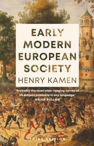 Early Modern European Society Third Edition Third Edition Henry Kamen