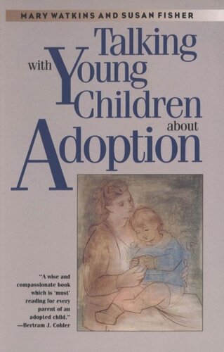 Talking With Young Children About Adoption Mary Watkins Susan Fisher