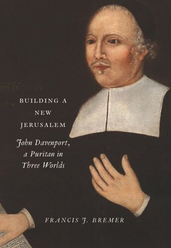 Building A New Jerusalem Francis J Bremer