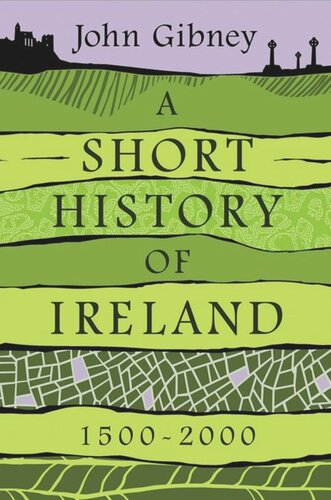 A Short History Of Ireland 15002000 John Gibney