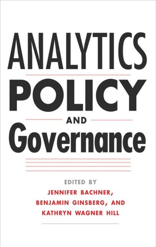 Analytics Policy And Governance Jennifer Bachner Benjamin Ginsberg